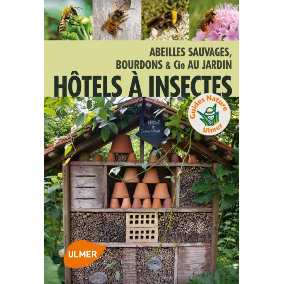 Hôtels à insectes -...