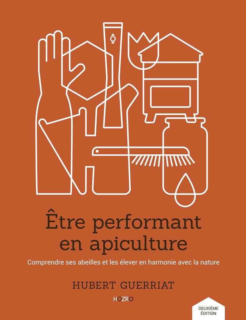 Etre performant en apiculture - Hubert Guerriat