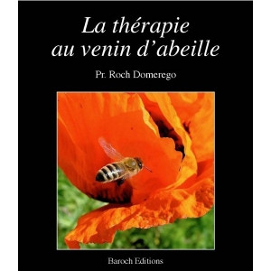 La thérapie au venin d'abeilles - Roch Domerego