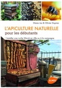 L'apiculture naturelle pour les débutants - Installer une ruche Warré en ville ou à la campagne -DUPREZ-JOS