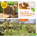 Petit manuel d’apiculture douce en ruche Warré - Yves Robert