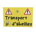 Panneau en forex 3 mm "TRANSPORT D'ABEILLES" avec ventouse