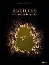 Abeilles mellifères sauvages - Arndt Ingo et Jürgen Tautz 
