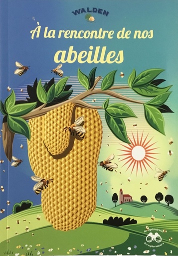 [9782390420071] A la rencontre de nos abeilles