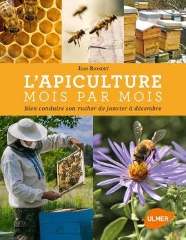 [9782841389766] L'apiculture mois par mois - Jean RIONDET