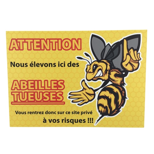 [LYS-PVC-AB] Panneau en forex 5 mm "Attention abeilles" - site privé