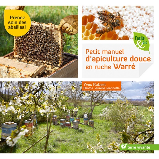 [Terre Vivante] Petit manuel d’apiculture douce en ruche Warré - Yves Robert