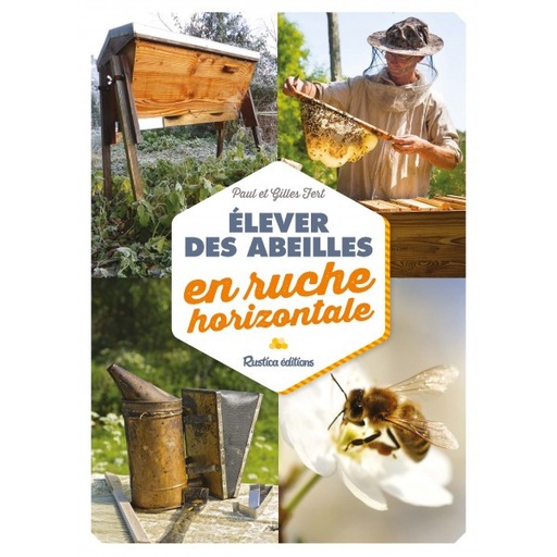 [9782815310284] Elever des abeilles en ruche horizontale - Gilles Fert