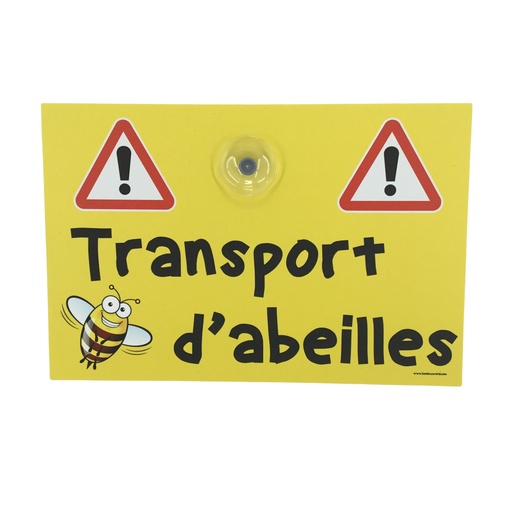 [PX-KREAT-TRANS] Panneau en forex 3 mm "TRANSPORT D'ABEILLES" avec ventouse