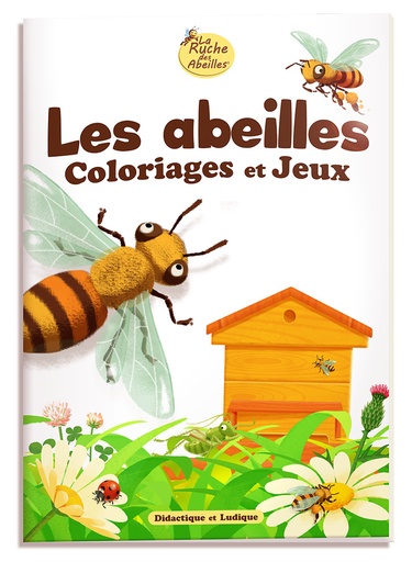 [COL1] Cahier de coloriages et jeux - la Ruche des Abeilles