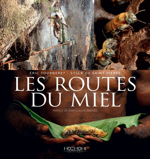 [743478] Les routes du miel - Eric Tourneret