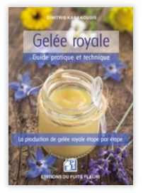 [9782867397141] Gelée royale - Guide pratique et technique (Dimitris Karakousis)