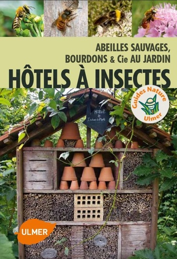 [9782841387540] Hôtels à insectes - Abeilles sauvages