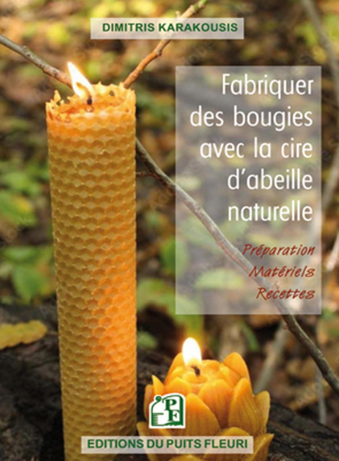 [9782867397059] Fabriquer des bougies avec de la cire d'abeille naturelle - Dimitris Karakousis